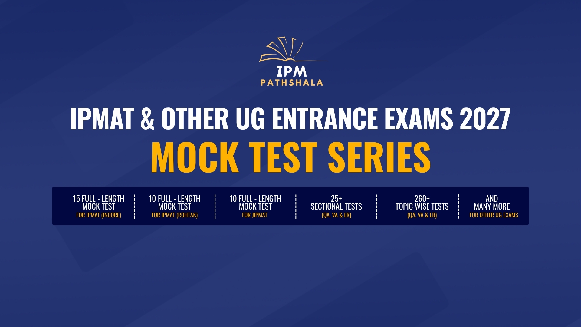 IPMAT & Other UG Entrance Exams 2027
